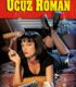 Ucuz Roman Türkçe Dublaj Full İzle